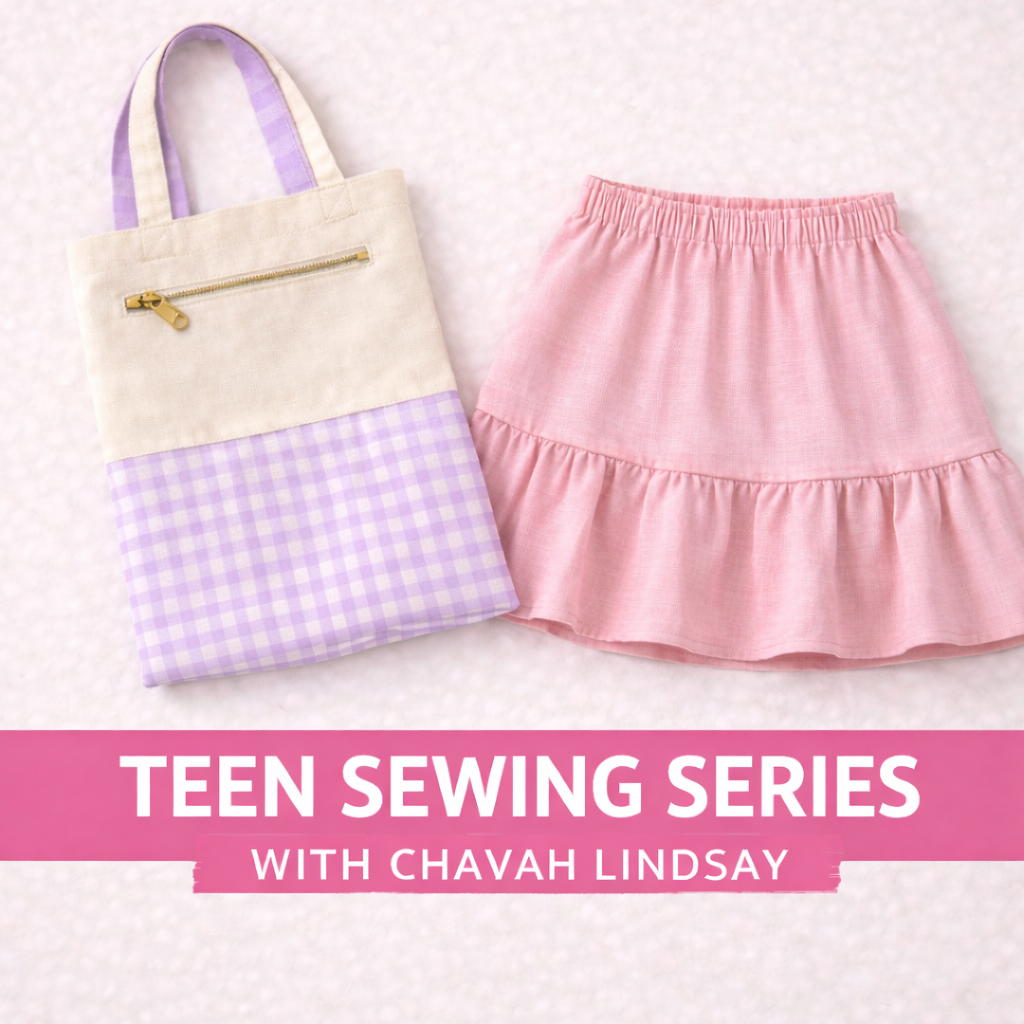 Teen Sewing Series: Beginner + Beyond