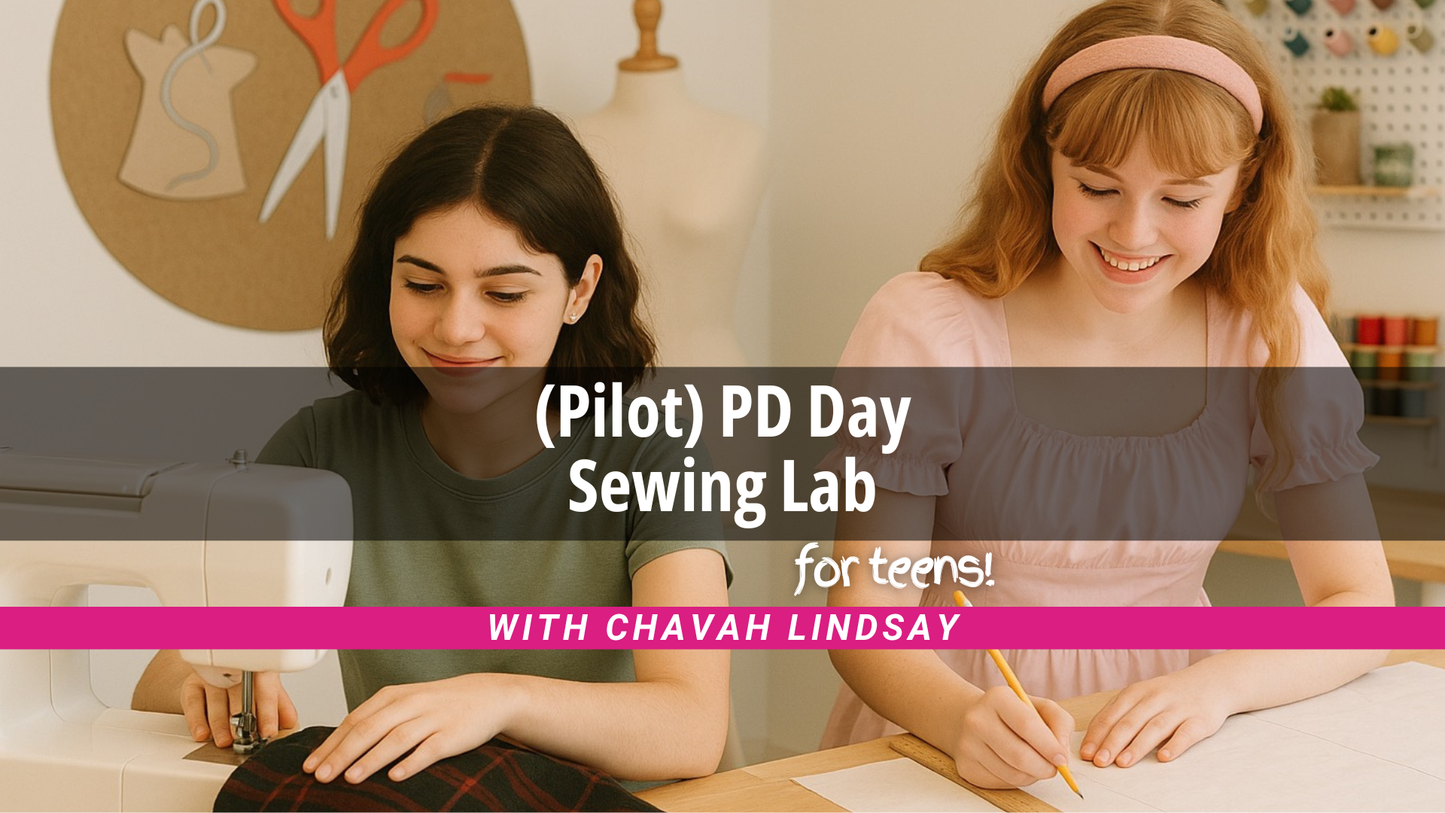 Teen PD Day Sewing Lab