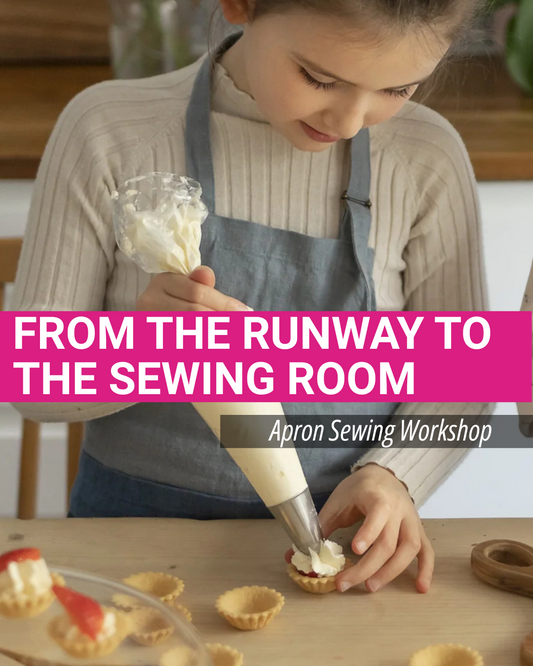 Apron Sewing Workshop SUNDAYS: Teens + Kids