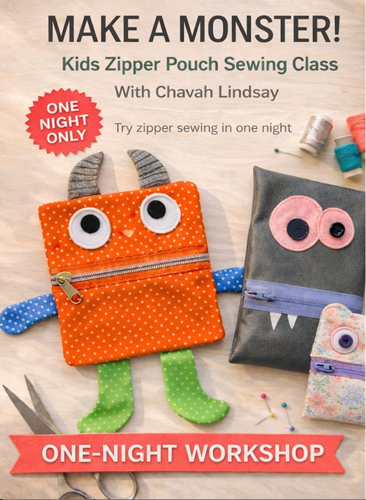 Make a Monster! Zipper Pouch: ONE NIGHT WORKSHOP