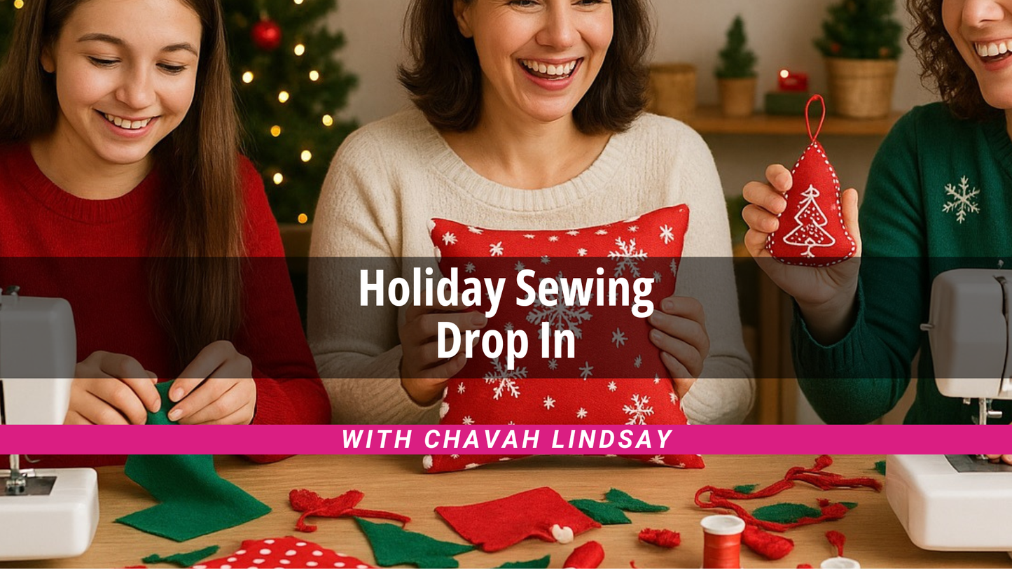 Holiday Sewing Drop In