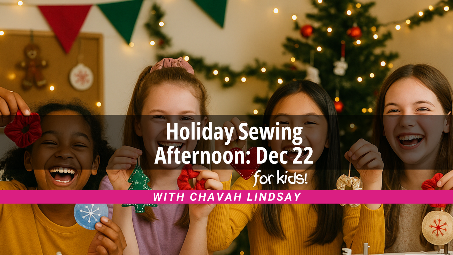 Holiday Sewing Afternoon for Kids