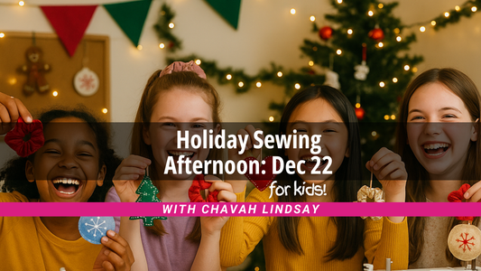 Holiday Sewing Afternoon for Kids